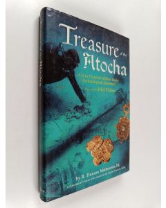 Kirjailijan R. Duncan Mathewson käytetty kirja Treasure of the Atocha