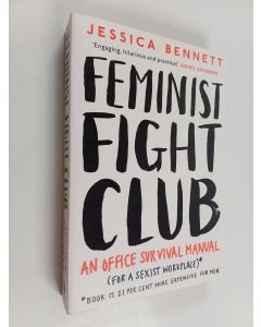 Kirjailijan Jessica Bennett käytetty kirja Feminist Fight Club