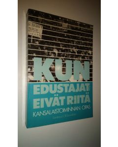 Tekijän Olli Tammilehto  käytetty kirja Kun edustajat eivät riitä : kansalaistoiminnan opas
