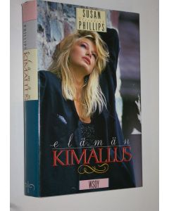 Kirjailijan Susan Elizabeth Phillips käytetty kirja Elämän kimallus