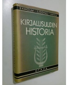 Kirjailijan R. Ekholm käytetty kirja Kirjallisuuden historia