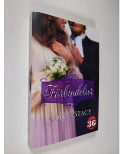 Kirjailijan Judith Stacy käytetty kirja Förbindelser