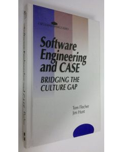 Kirjailijan Tom Flecher käytetty kirja Software engineering and CASE : bridging the culture gap (ERINOMAINEN)