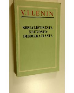 Kirjailijan V. I. Lenin käytetty kirja Sosialistisesta neuvostodemokratiasta