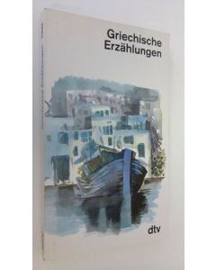 Kirjailijan Gaby Wurster käytetty kirja Griechische : erzählungen (ERINOMAINEN)