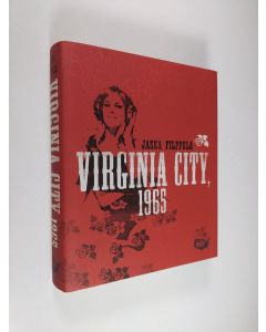 Kirjailijan Jaska Filppula käytetty kirja Virginia City, 1965