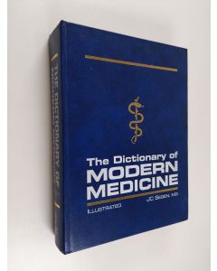 Kirjailijan J.C. Segen käytetty kirja The Dictionary of Modern Medicine