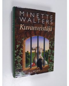 Kirjailijan Minette Walters käytetty kirja Kuvanveistäjä