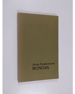 Kirjailijan Senja Puukkoniemi käytetty kirja Runoja