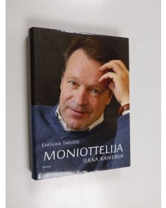 Kirjailijan Eveliina Talvitie käytetty kirja Moniottelija Ilkka Kanerva