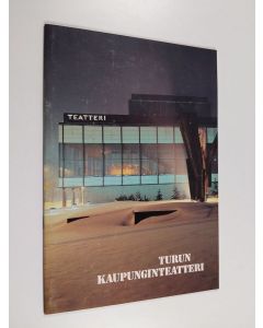 käytetty teos Turun Kaupunginteatteri