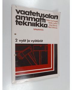 käytetty kirja Vaatetusalan ammattitekniikka : työtapakortisto 2. - Vyöt ja vyötäröt