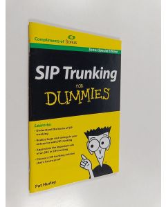 Kirjailijan Pat Hurley käytetty teos Sip Trunking for Dummies, Sonus Special Edition