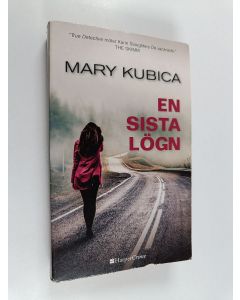 Kirjailijan Mary Kubica käytetty kirja En sista lögn