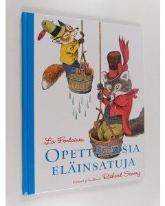 Kirjailijan Jean de La Fontaine käytetty kirja La Fontainen opettavaisia eläinsatuja