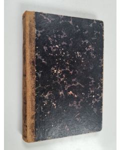 Kirjailijan Otto Alfred Alcenius käytetty kirja Finlands kärlvexter : Ordnade i ett naturligt system