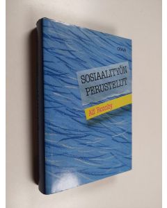 Kirjailijan Alf Ronnby käytetty kirja Sosiaalityön perustelut