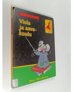 Kirjailijan Dee Shulman käytetty kirja Viola ja aavekoulu