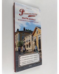 Kirjailijan Hannu Rinne käytetty kirja Perinnemestarin matkaopas rannikon puukaupunkeihin