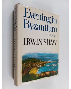 Kirjailijan Irwin Shaw käytetty kirja Evening in Byzantium