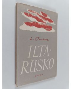 Kirjailijan L. Onerva käytetty kirja Iltarusko