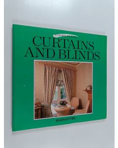 Kirjailijan Eileen Kittier käytetty kirja Curtains and blinds