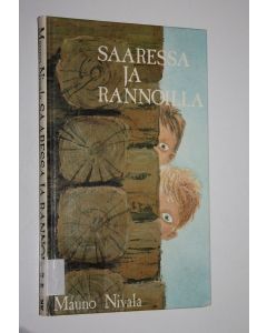 Kirjailijan Mauno Nivala käytetty kirja Saaressa ja rannoilla