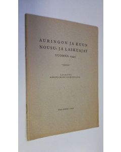 käytetty teos Auringon ja kuun nousu- ja laskuajat vuonna 1945