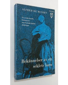 Kirjailijan Alfred de Musset käytetty kirja Bekännelser av ett seklets barn