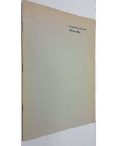 käytetty teos Eripainos teoksesta Oma Maa