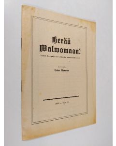 Kirjailijan Urho Muroma käytetty teos Herää valvomaan 10/1950