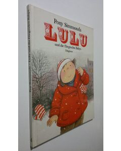 Kirjailijan Posy Simmonds käytetty kirja Lulu und die fliegenden Babys