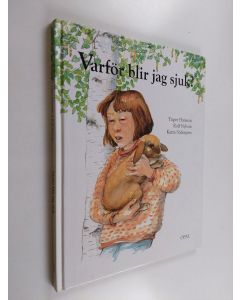 Kirjailijan Yngve Hansson käytetty kirja Varför blir jag sjuk?