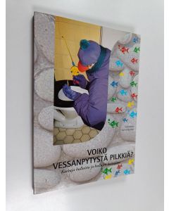 Tekijän Kalevi Kalemaa  käytetty kirja Voiko vessanpytystä pilkkiä