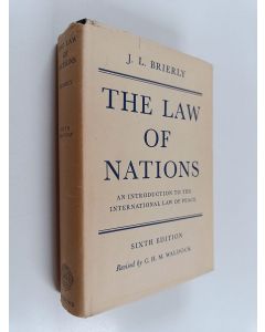 Kirjailijan J. L. Brierly käytetty kirja The law of nations : an introduction to the international law of peace
