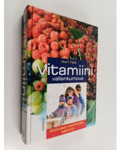 Kirjailijan Knut Flytlie käytetty kirja Vitamiinivallankumous