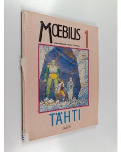 Kirjailijan Jean Giraud käytetty kirja Tähti : Moebius 1