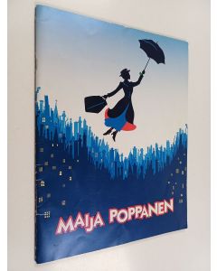 käytetty teos Maija Poppanen -käsiohjelma (Helsingin Kaupunginteatteri 2009)