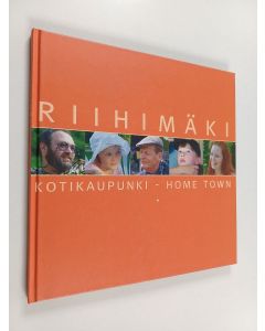 käytetty kirja Riihimäki : kotikaupunki = home town