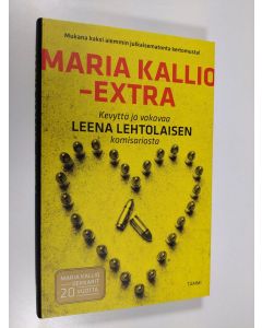 Tekijän Hannu ym. Harju  uusi kirja Maria Kallio -extra : kevyttä ja vakavaa Leena Lehtolaisen komisariosta (UUSI)