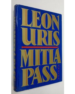 Kirjailijan Leon Uris käytetty kirja Mitla Pass