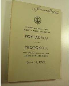 käytetty kirja Suomen lakimiesliiton lakimiespäivien pöytäkirja 6.-7. 4. 1972