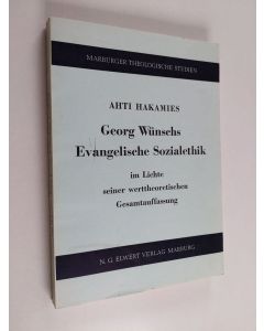 Kirjailijan Ahti Hakamies käytetty kirja Georg Wünschs evangelische Sozialethik : im Lichte seiner werttheoretischen Gesamtauffassung