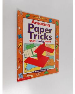 Kirjailijan Paul Jackson käytetty teos Amazing Paper Tricks That Really Work
