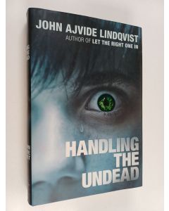 Kirjailijan John Ajvide Lindqvist käytetty kirja Handling the Undead