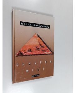 Kirjailijan Hannu Kankaanpää käytetty kirja Sanaton mies : runoja