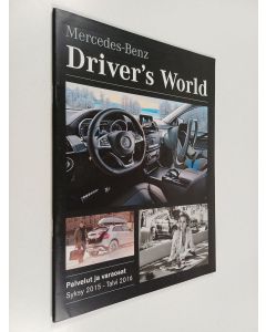 käytetty teos Mercedes-Benz - Driver's World : Palvelut ja varaosat syksy 2015-Talvi 2016