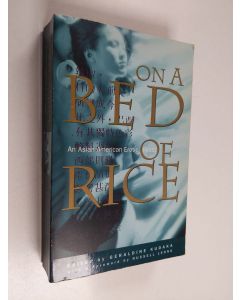 Kirjailijan Geraldine Kudaka käytetty kirja On a Bed of Rice