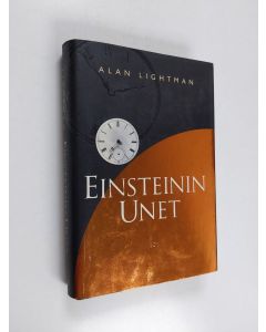 Kirjailijan Alan Lightman käytetty kirja Einsteinin unet