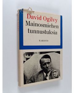 Kirjailijan David Ogilvy käytetty kirja Mainosmiehen tunnustuksia